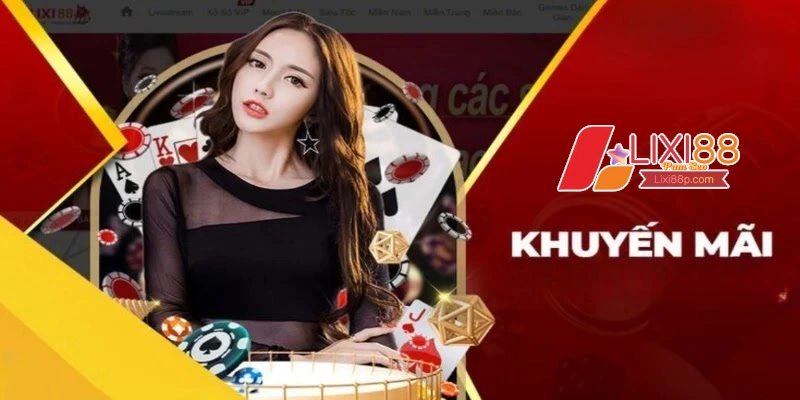 Giới thiệu khuyến mãi Lixi88